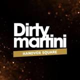 Dirty Martini Hanover Square