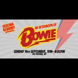 An Afternoon of Bowie - Sun 14th September, 1pm-4:30pm *1/3 sold* Sunday 14 September 2025