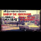 Band of the Underhand Friday 12 July 2024
