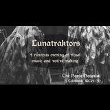 Bill Bones presents: Lunatraktors Thursday 22 August 2024