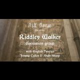 Bill Bones presents: Riddley Walker Sunday 25 August 2024
