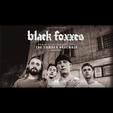 BLACK FOXXES Friday 28 February 2025