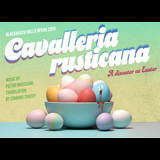 Blackheath Halls Opera 2024: Cavalleria Rusticana Wednesday 25 September 2024