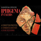 Blackheath Halls Opera: Iphigenia In Tauris Saturday 27 September 2025