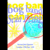 bog band + Seán Being Thursday 19 September 2024