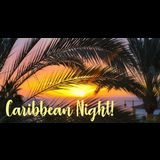 Caribbean Night Friday 14 June 2024