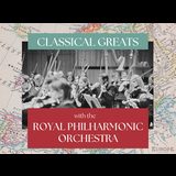 Classical Greats with the Royal Philharmonic Orchestra Tuesday 4 March 2025