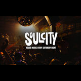 Club Night: House Music Every Saturday Soul City Saturday 19 July 2025