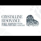 Crystalline Resonance: FINAL FANTASY Piano Concert Tuesday 28 January 2025