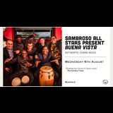 Cuban All Stars present Buena Vista Wednesday 6 August 2025 Cuban All Stars present Buena Vista Wednesday 6 August 2025