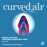 Curved Air Thursday 13 November 2025