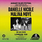 DANIELLE NICOLE BAND + MALINA MOYE Thursday 8 January 2026 DANIELLE NICOLE BAND + MALINA MOYE Thursday 8 January 2026