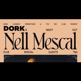 Dork´s Night Out: Nell Mescal Wednesday 8 May 2024