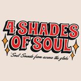 Four Shades of Soul Friday 17 May 2024