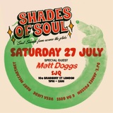 Four Shades of Soul Saturday 27 July 2024