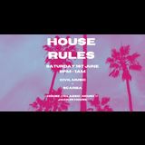 House Rules Saturday 1 June 2024