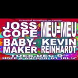 JOSS COPE, MEU=MEU, BABYMAKER, KEVIN REINHARDT, SPINMASTER PLANTPOT Tuesday 9 December 2025