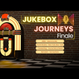 Jukebox Journeys Finale Saturday 18 May 2024