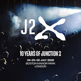 Junction 2 Friday 24 and Saturday 25 July 2026 Junction 2 Friday 24 and Saturday 25 July 2026