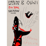 Karolina Wilgus & Ouni - Double EP Launch Monday 10 June 2024