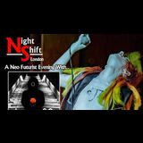 Night Shift London: Neo futurism w/ Jan Doyle Band/Legpuppy/Siren´s Spell/Valentina Reptile 16th Jun Sunday 16 June 2024