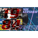 Nik Kershaw - The 1984 Tour Wednesday 16 October 2024