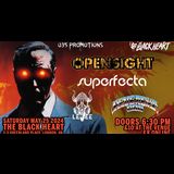 OPENSIGHT, SUPERFECTA, REVERENT SON, LEVEE AT THE BLACKHEART, CAMDEN Saturday 25 May 2024