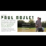 Paul Mosley & Friends Thursday 30 May 2024