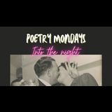 Poetry Mondays -Into The Night- Monday 16 September 2024