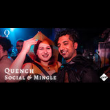 QUENCH SOCIAL AND MINGLE Wednesday 9 October 2024