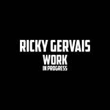 Ricky Gervais: Work In Progress Tuesday 30 July 2024