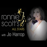 Ronnie Scott’s All Stars with Jo Harrop Saturday 25 October 2025
