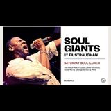 Saturday Soul Lunch | Soul Giants with FiL Straughan Saturday 24 October 2026