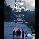 SLOW MAGIC Thursday 18 September 2025