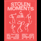 Stolen Moments Saturday 23 November 2024