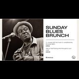 Sunday Blues Brunch Sunday 14 December 2025 Sunday Blues Brunch Sunday 14 December 2025