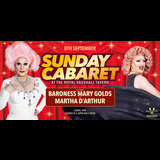 Sunday Cabaret with Baroness Mary Golds and Martha D’Arthur Sunday 8 September 2024