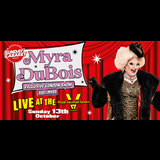 SUNDAY CABARET WITH MYRA DUBOIS - EXCLUSIVE LONDON SHOW Sunday 13 October 2024