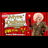 SUNDAY CABARET WITH MYRA DUBOIS - EXCLUSIVE LONDON SHOW Sunday 3 November 2024