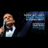 Sunday Jazz Lunch | Frank Sinatra Sunday 2 February 2025