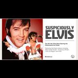 Suspiciously Elvis Saturday 18 April 2026