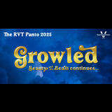 The 2025 RVT Panto, Growled - Beauty and the Beast Continues Friday 28 November 2025 The 2025 RVT Panto, Growled - Beauty and the Beast Continues Friday 28 November 2025