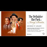 The Definitive Rat Pack & Nancy Sinatra Saturday 3 January 2026