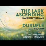 The Lark Ascending and Duruflé Requiem Sunday 22 June 2025 The Lark Ascending and Duruflé Requiem Sunday 22 June 2025