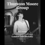 THURSTON MOORE GROUP Saturday 13 September 2025