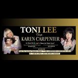 Toni Lee Sings Karen Carpenter Saturday 10 August 2024