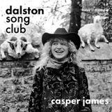 VORTEX LATES: DALSTON SONG CLUB W/ CASPER JAMES Friday 11 October 2024