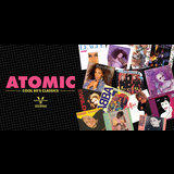 ATOMIC - COOL 80’S CLASSICS AT THE RVT Friday 22 November 2024