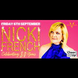 Cheer Up presents: Nicki French - Celebrating 30 Years party at The Royal Vauxhall Tavern Friday 6 September 2024