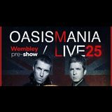 OASISMANIA Live '25 Friday 26 September 2025